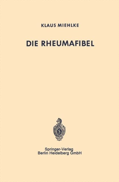 Klaus Miehlke - Die Rheumafibel, E-bok