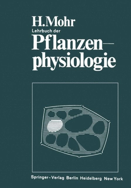 Hans Mohr - Lehrbuch der Pflanzenphysiologie, E-bok