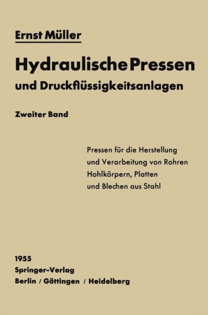 Ernst Muller - Hydraulische Pressen und Druckflüssigkeitsanlagen, E-bok