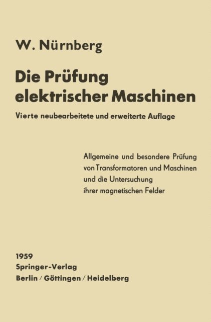 Werner Nurnberg - Die Prüfung elektrischer Maschinen, E-bok