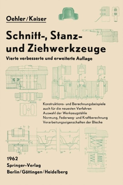 Fritz Kaiser, Gerhard Oehler - Schnitt-, Stanz- und Ziehwerkzeuge, E-bok