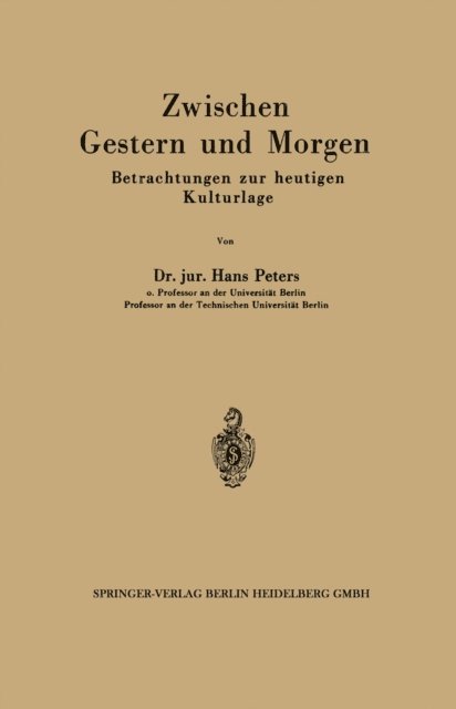 Hans Peters - Zwischen Gestern und Morgen, E-bok