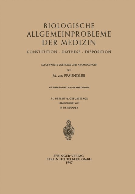 Meinhard Pfaundler - Biologische Allgemeinprobleme der Medizin, E-bok