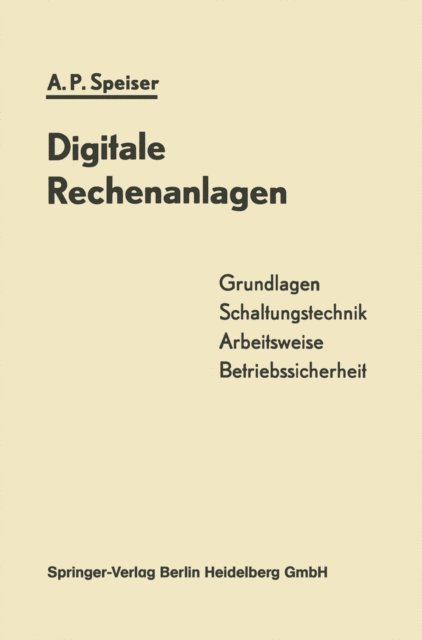 Ambros P. Speiser - Digitale Rechenanlagen, E-bok