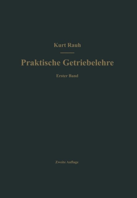 Kurt Rauh - Praktische Getriebelehre, E-bok. Tillgänglighet: Lägg i varukorg