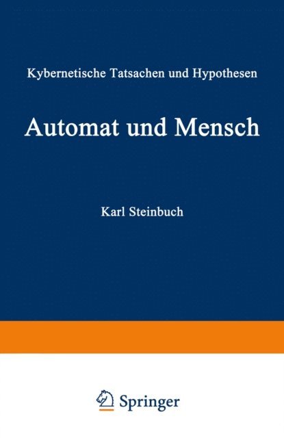 Karl Steinbuch - Automat und Mensch, E-bok