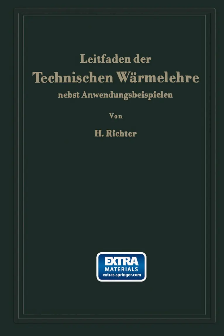 Hugo Richter - Leitfaden der Technischen Wärmelehre nebst Anwendungsbeispielen, Häftad. Tillgänglighet: Lägg i varukorg