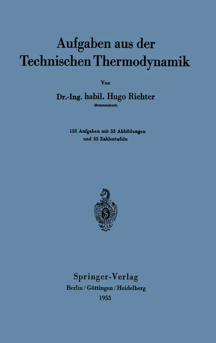 Hugo Richter - Aufgaben aus der Technischen Thermodynamik, Häftad. Tillgänglighet: Lägg i varukorg