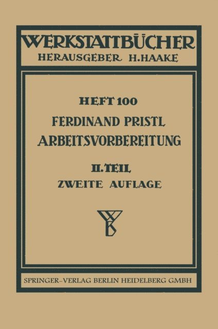 F. Pristl - Arbeitsvorbereitung, E-bok