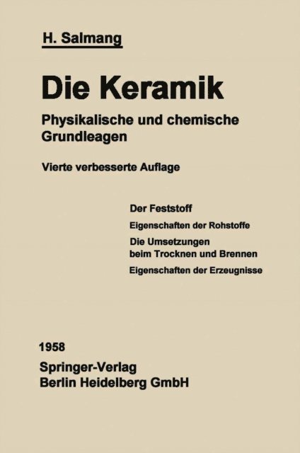 Hermann Salmang - Die physikalischen und chemischen Grundlagen der Keramik, E-bok