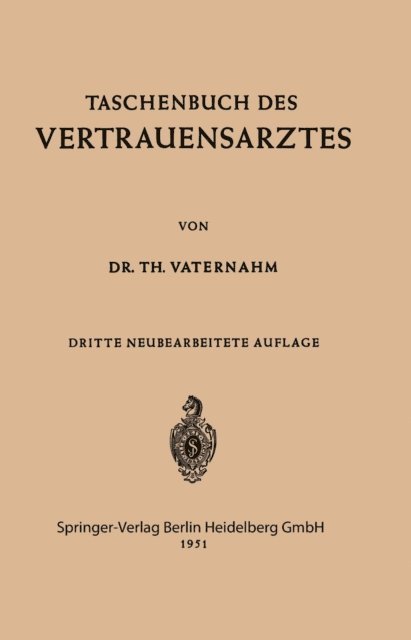 Theodor Vaternahm - Taschenbuch des Vertrauensarztes, E-bok