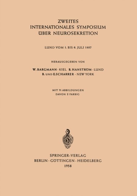 Bertil Hanstrom, Wolfgang Bargmann - Zweites Internationales Symposium über Neurosekretion, E-bok