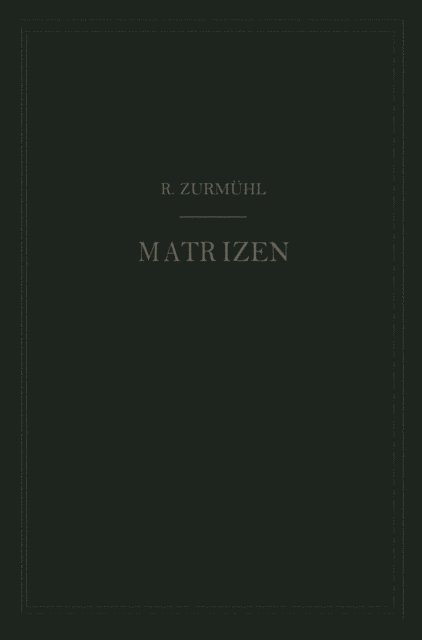 Rudolf Zurmuhl - Matrizen, E-bok