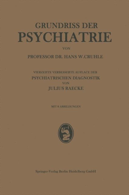 Hans W. Gruhle - Grundriss der Psychiatrie, E-bok