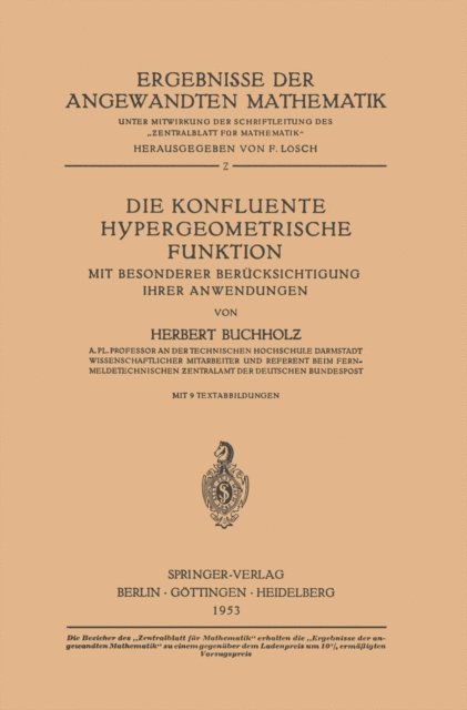 Herbert Buchholz - Die Konfluente Hypergeometrische Funktion, E-bok