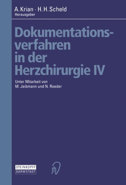H.-H. Scheld, A. Krian - Dokumentationsverfahren in der Herzchirurgie IV, E-bok