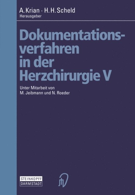 H.H. Scheld, A. Krian - Dokumentationsverfahren in der Herzchirurgie V, E-bok
