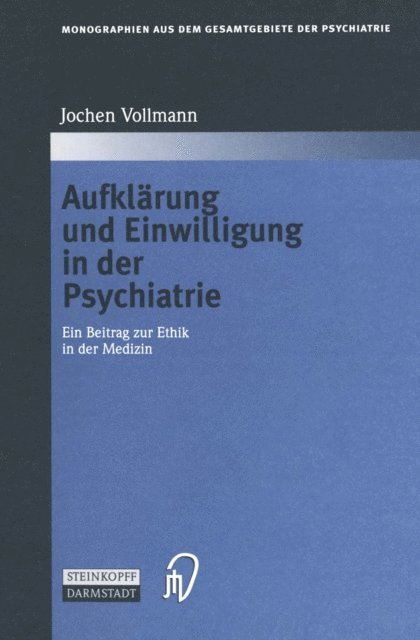 Jochen Vollmann - Aufklärung und Einwilligung in der Psychiatrie, E-bok