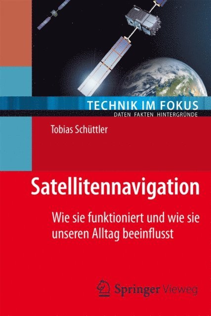 Tobias Schuttler - Satellitennavigation, E-bok