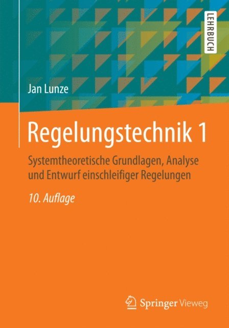 Jan Lunze - Regelungstechnik 1, E-bok