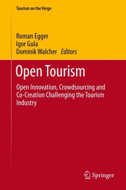 Dominik Walcher, Igor Gula, Roman Egger - Open Tourism, E-bok