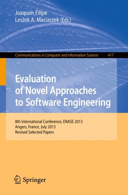 Leszek A. Maciaszek, Joaquim Filipe - Evaluation of Novel Approaches to Software Engineering, E-bok