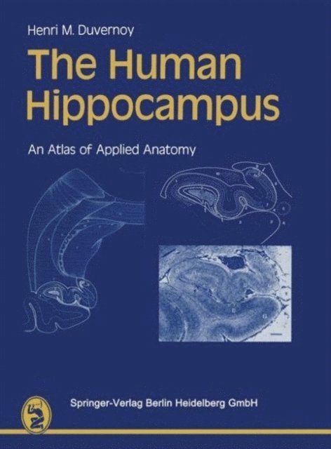 Henri M. Duvernoy - Human Hippocampus, E-bok