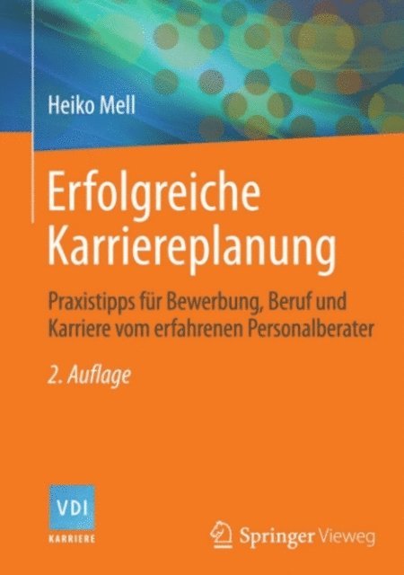 Heiko Mell - Erfolgreiche Karriereplanung, E-bok