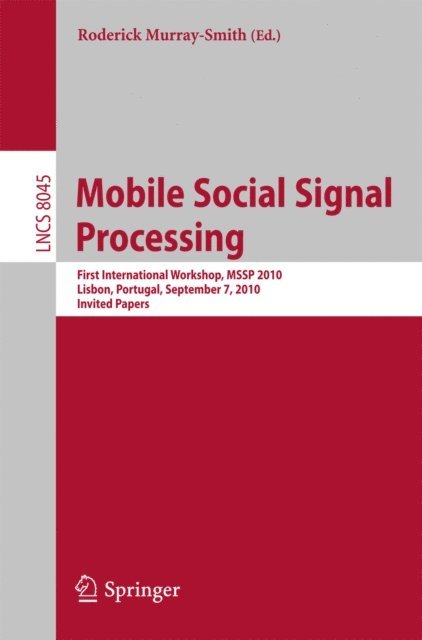Roderick Murray-Smith - Mobile Social Signal Processing, E-bok