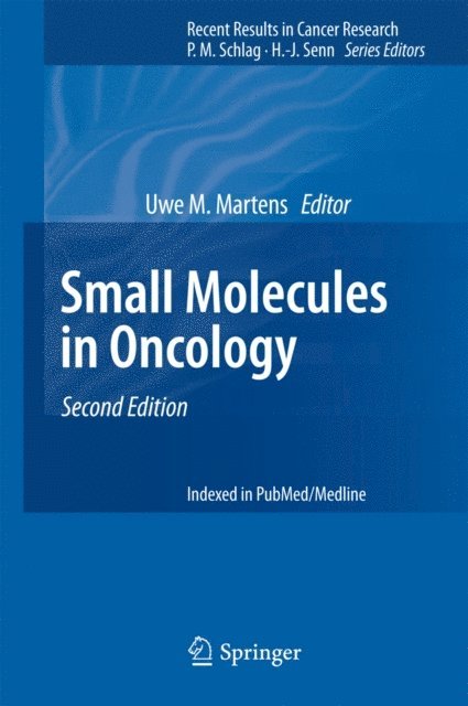 Uwe M. Martens - Small Molecules in Oncology, E-bok