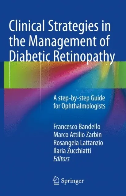 Ilaria Zucchiatti, Rosangela Lattanzio, Marco Attilio Zarbin, Francesco Bandello - Clinical Strategies in the Management of Diabetic Retinopathy, E-bok. Tillgänglighet: Lägg i varukorg