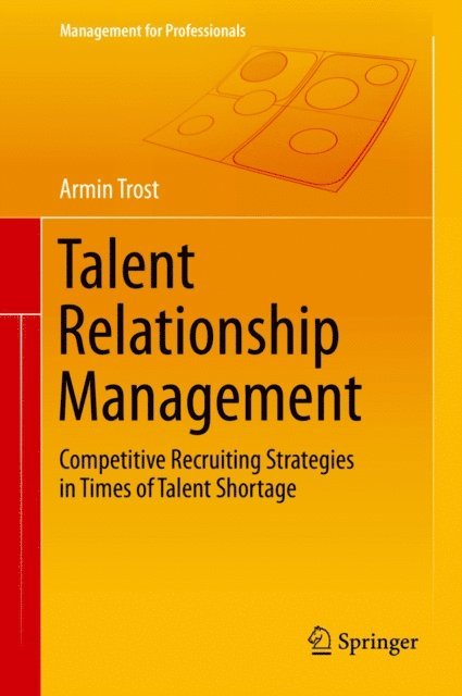 Armin Trost - Talent Relationship Management, E-bok