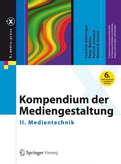 Dominik Sinner, Patrick Schlaich, Peter Buhler, Joachim Bohringer - Kompendium der Mediengestaltung, E-bok