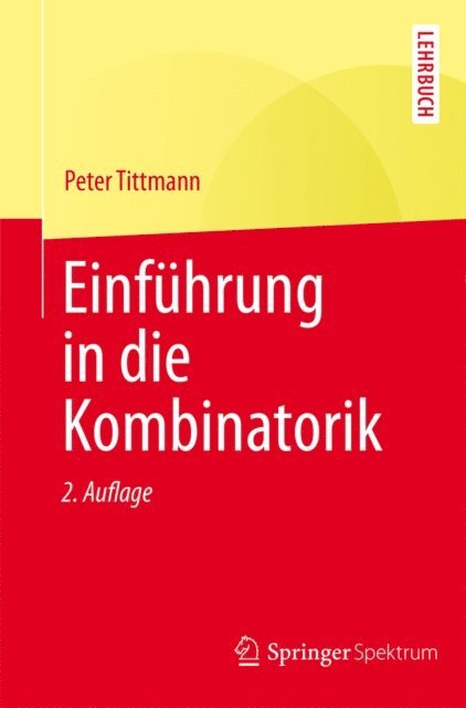 Peter Tittmann - Einführung in die Kombinatorik, E-bok
