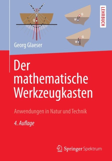 Georg Glaeser - Der mathematische Werkzeugkasten, E-bok