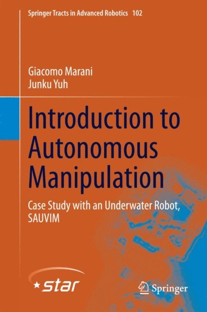Junku Yuh, Giacomo Marani - Introduction to Autonomous Manipulation, E-bok