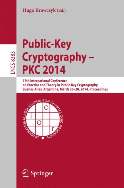 Hugo Krawczyk - Public-Key Cryptography -- PKC 2014, E-bok