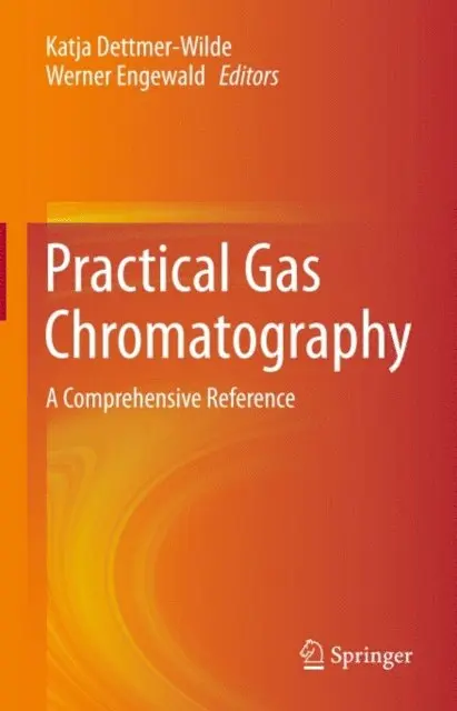 Werner Engewald, Katja Dettmer-Wilde - Practical Gas Chromatography, E-bok. Tillgänglighet: Lägg i varukorg