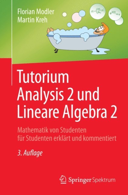 Martin Kreh, Florian Modler - Tutorium Analysis 2 und Lineare Algebra 2, E-bok