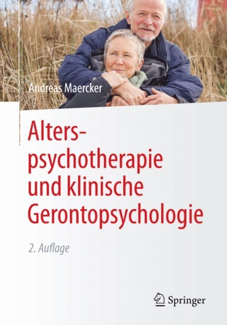 Andreas Maercker - Alterspsychotherapie und klinische Gerontopsychologie, E-bok