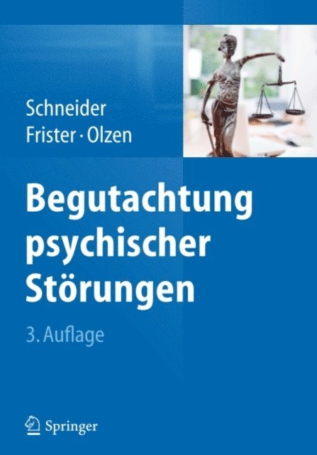 Dirk Olzen, Helmut Frister, Frank Schneider - Begutachtung psychischer Störungen, E-bok
