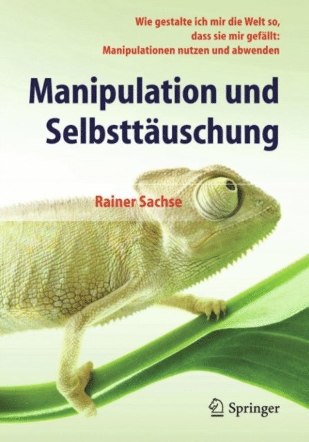 Rainer Sachse - Manipulation und Selbsttäuschung, E-bok