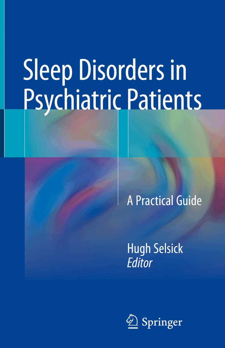 Hugh Selsick - Sleep Disorders in Psychiatric Patients, Inbunden