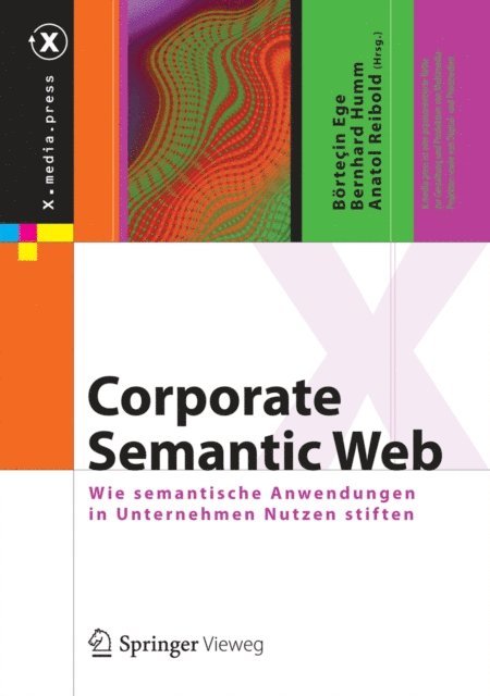 Anatol Reibold, Bernhard Humm, Bortecin Ege - Corporate Semantic Web, E-bok