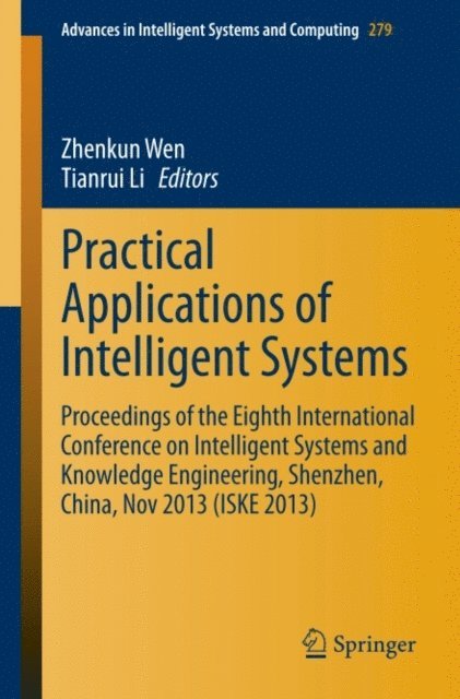 Tianrui Li, Zhenkun Wen - Practical Applications of Intelligent Systems, E-bok