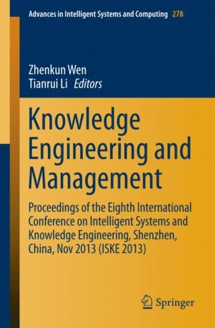 Tianrui Li, Zhenkun Wen - Knowledge Engineering and Management, E-bok