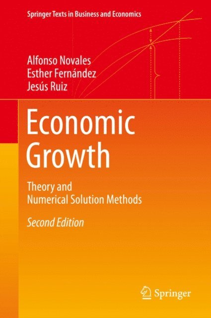 Jesus Ruiz, Esther Fernandez, Alfonso Novales - Economic Growth, E-bok