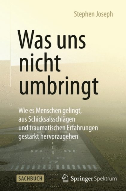 Stephen Joseph - Was uns nicht umbringt, E-bok