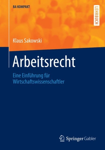 Klaus Sakowski - Arbeitsrecht, E-bok
