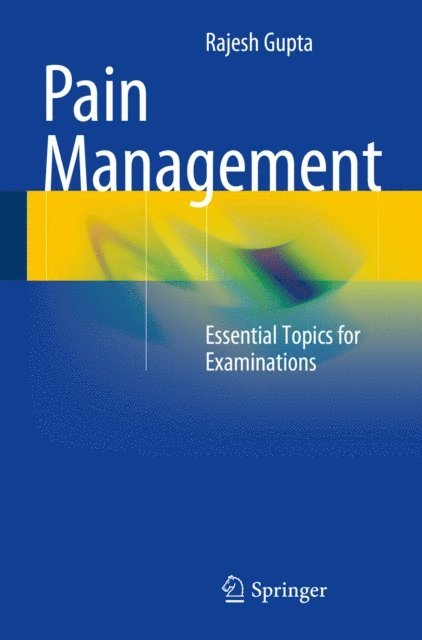 Rajesh Gupta - Pain Management, E-bok